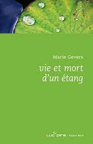 Vie et mort d'un étang