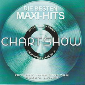 Die ultimative Chart Show: Die besten Maxi-Hits
