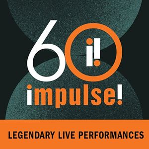 Impulse! 60: Legendary Live Performances