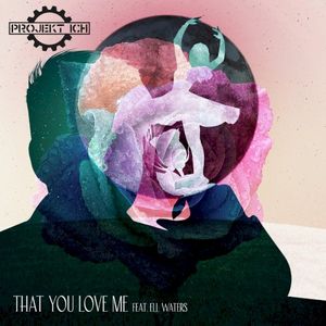 That You Love Me (Single)