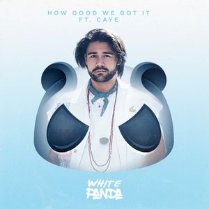 How Good We Got It (Single)