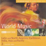 Pochette The Rough Guide to World Music, Volume 2: Latin and North America, Caribbean, India, Asia and Pacific