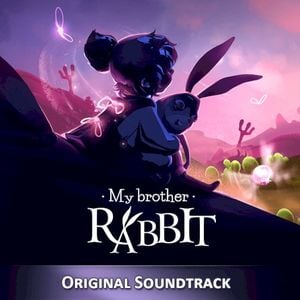 My Brother Rabbit: Dreams (Original Game Soundtrack)