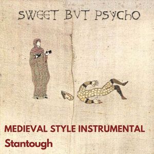 Sweet but Psycho - Medieval Style Instrumental (Single)
