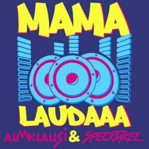 Mama Laudaaa (Single)