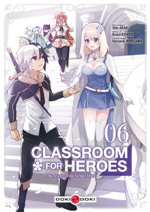 Classroom for Heroes, tome 6