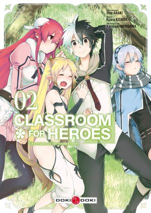 Classroom for Heroes, tome 2