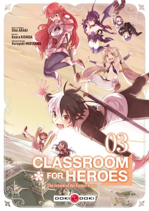 Classroom for Heroes, tome 3