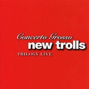 Concerto Grosso Trilogy Live (Live)