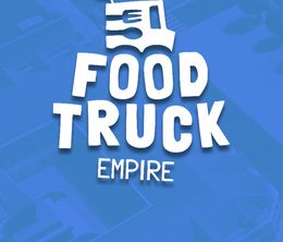 image-https://media.senscritique.com/media/000020622761/0/food_truck_empire.jpg