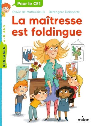 La maîtresse. Vol. 1. La maîtresse est foldingue