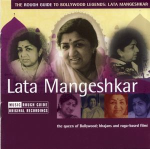 The Rough Guide to Bollywood Legends: Lata Mangeshkar