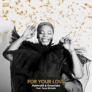 For Your Love (Single)