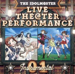 THE IDOLM@STER LIVE THE@TER PERFORMANCE Instrumental 01