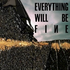 Everything Will Be Fine (Single)