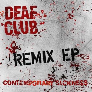 Contemporary Sickness REMIX EP