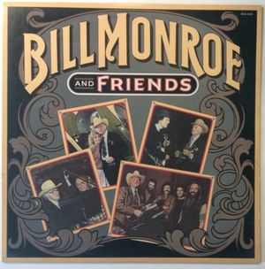 Bill Monroe & Friends