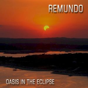 Oasis in the Eclipse (Single)