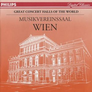 Great Concert Halls of the World: Musikvereinssaal, Wien