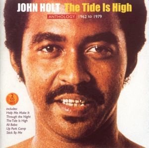 The Tide Is High: Anthology 1962 to 1979