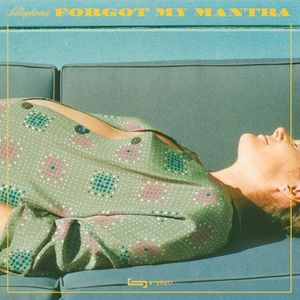 Forgot My Mantra (Single)