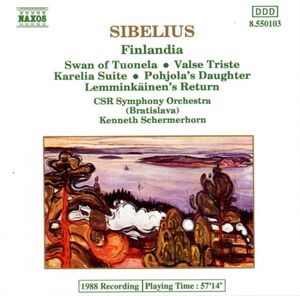 Finlandia / Swan of Tuonela / Valse Triste / Karelia Suite / Pohjola's Daughter / Lemminkäinen's Return