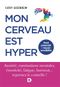 Mon cerveau est hyper