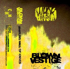 Blown Vestige