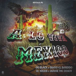 A lo viva México (Single)