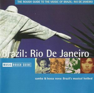 The Rough Guide to the Music of Brazil: Rio de Janeiro