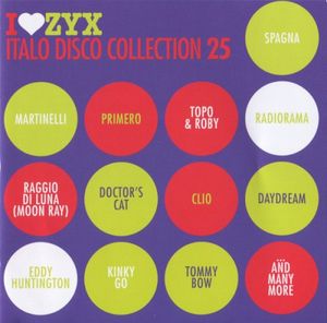 I♥ZYX: Italo Disco Collection 25