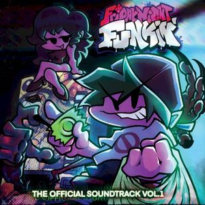 Friday Night Funkin' - The Official Soundtrack Vol. 1 (OST)