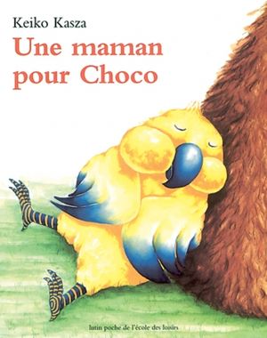 Une maman pour Choco