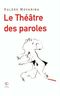 Le Théâtre des paroles
