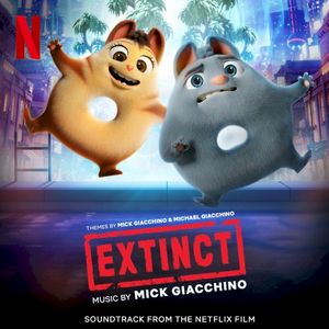 Extinct: Soundtrack From The Netflix Film (OST)