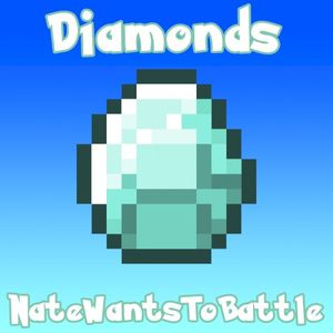 Diamonds (Minecraft Parody) (Single)