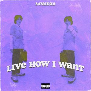 Live How I Want (Single)