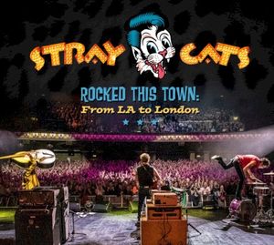 Rocked This Town: From LA To London (Live)