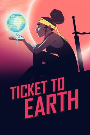 Ticket to Earth