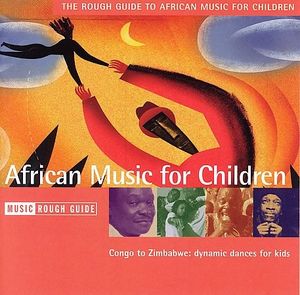 The Rough Guide to African Music for Children