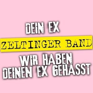 Dein Ex - Wir haben deinen Ex gehasst (Single)