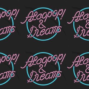 Alcopop! & Dreams - The Class of 2014/15