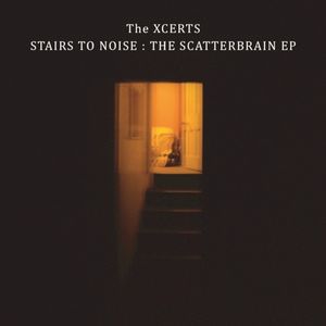 Stairs to Noise: The Scatterbrain (EP)