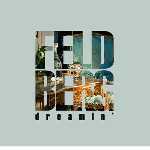 Dreamin' (Single)