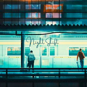 Night Shift (Single)