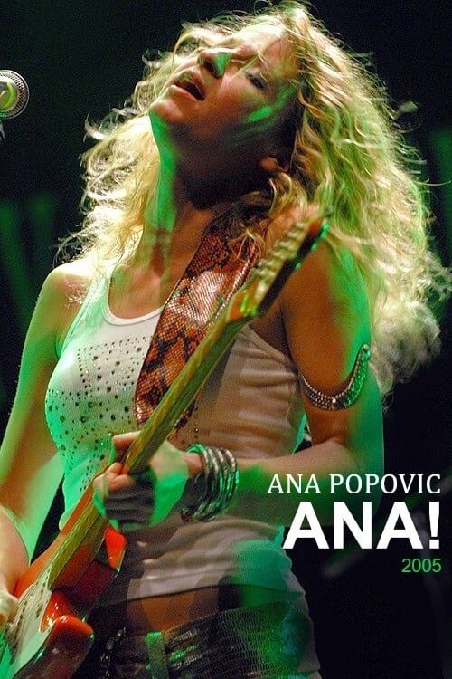 Ana Popovic - Ana! Live in Amsterdam - Concert - SensCritique