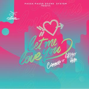 Let Me Love You (Single)