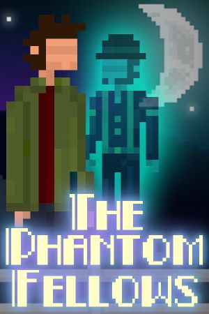 The Phantom Fellows