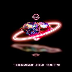 The beginning of legend - Rising star (Single)