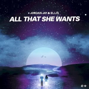 All That She Wants (Single)